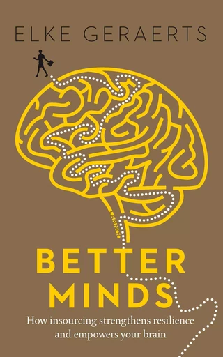 Better Minds /anglais -  GERAERTS ELKE - LANNOO