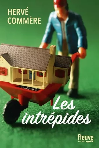 Les Intrépides - Hervé COMMERE - Univers Poche