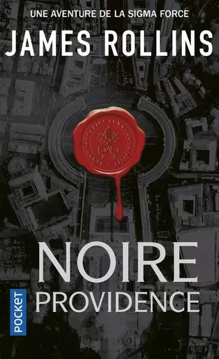 Noire providence - James Rollins - Univers Poche