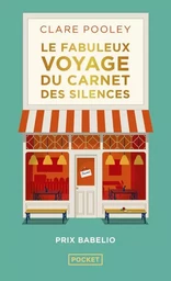 Le fabuleux Voyage du carnet des silences