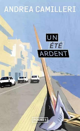 Un été ardent - Andrea Camilleri - Univers Poche