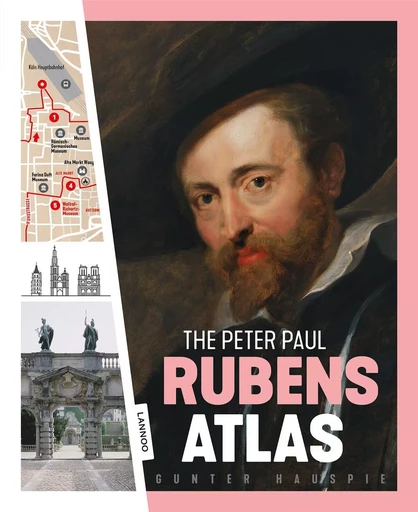 The Peter Paul Rubens Atlas /anglais -  HAUSPIE GUNTER - LANNOO