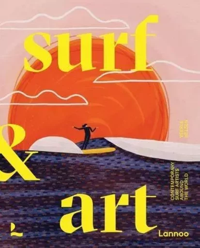 Surf & Art /anglais -  HELSEN VEERLE - LANNOO