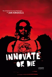 Innovate Or Die /anglais