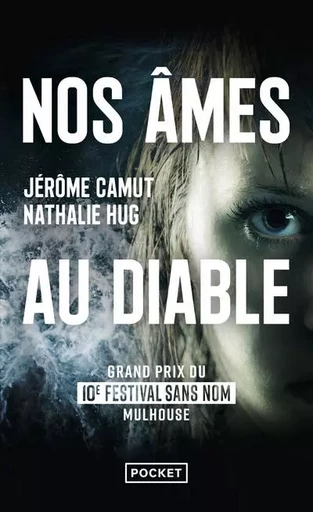 Nos âmes au diable - Nathalie Hug, Jérôme Camut - Univers Poche