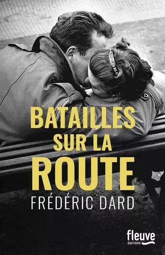 Batailles sur la route - Frédéric Dard - Univers Poche