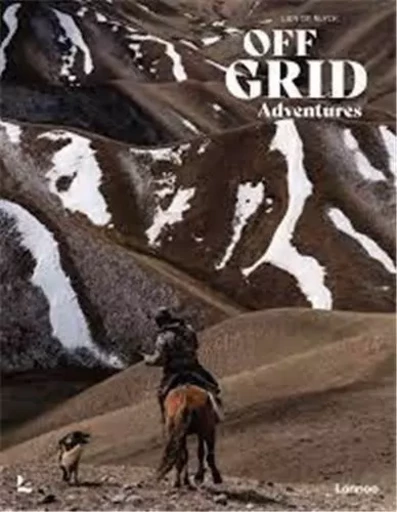 Off-Grid Adventures /anglais -  DE RUYCK LIEN - LANNOO