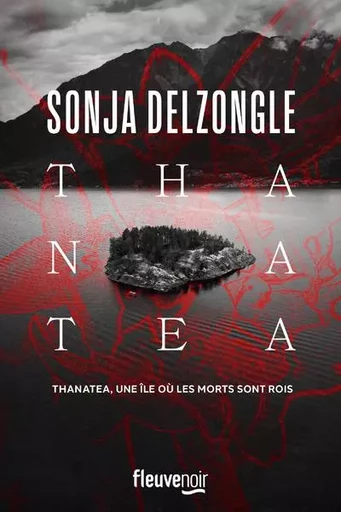 Thanatea - Sonja Delzongle - Univers Poche