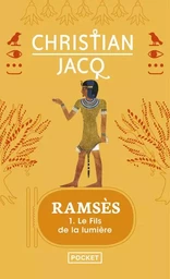 Ramsès - tome 1 Le Fils de la lumière