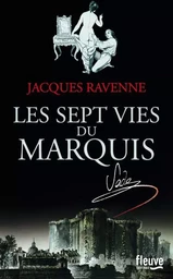 Les Sept Vies du Marquis