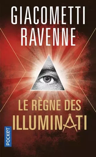 Le Règne des Illuminati - Éric Giacometti, Jacques Ravenne - Univers Poche