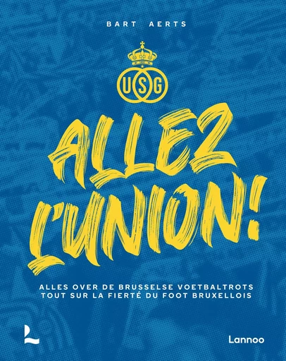 Allez l’Union ! - Bart Aerts - LANNOO