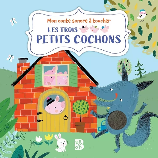 Livre à toucher sonore : Les trois petits cochons -  - BALLON