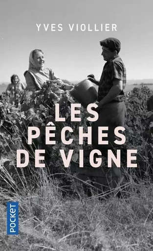 Les pêches de vigne - Yves Viollier - Univers Poche