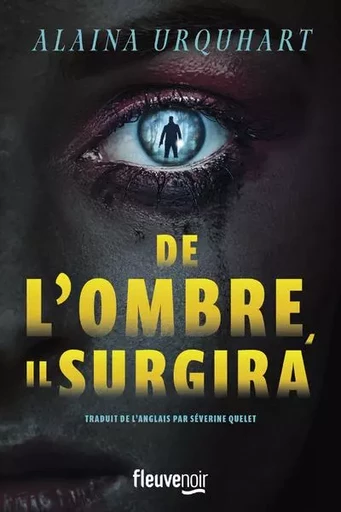 De l'ombre, il surgira - Alaina URQUHART - Univers Poche