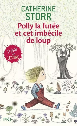 Polly la futée et cet imbécile de loup - Catherine Storr - Univers Poche