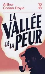 Sherlock Holmes - La vallée de la peur