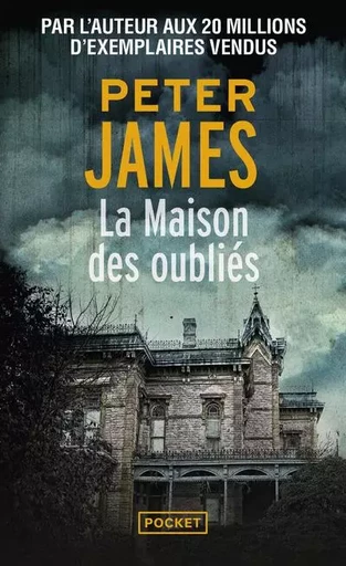 La Maison des oubliés - Peter James - Univers Poche