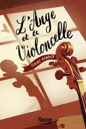 L'Ange et le violoncelle