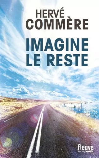 Imagine le reste - Hervé Commère - Univers Poche