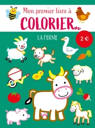 Mon premier livre à colorier - La ferme