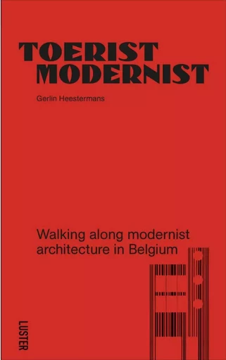 TOERIST MODERNIST -  Gerlin Heestermans - LUSTER