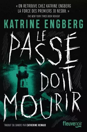 Le passé doit mourir - Katrine Engberg - Univers Poche