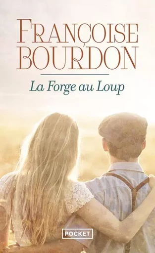 La Forge au Loup - Françoise Bourdon - Univers Poche