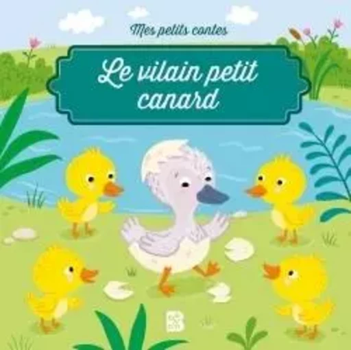 Mes petits contes: Le vilain petit canard -  - BALLON