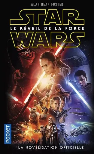 Star Wars Episode VII - Le réveil de la force - Alan Dean Foster - Univers Poche