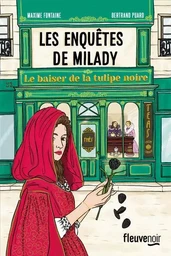 Les Enquêtes de Milady - Tome 1