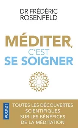 Méditer, c'est se soigner