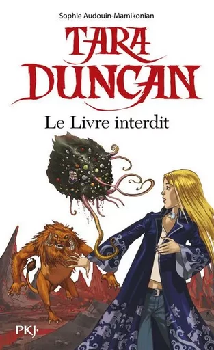 Tara Duncan - Le livre interdit - Sophie Audouin-Mamikonian - Univers Poche