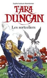 Tara Duncan - Les sortceliers