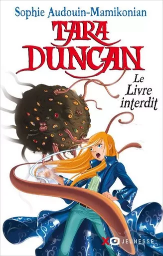 Tara Duncan - tome 2 - Le livre interdit - Sophie Audouin-Mamikonian - XO éditions