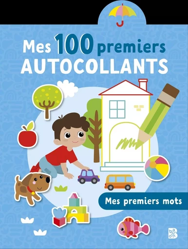 Mes 100 premiers autocollants: Mes premiers mots -  - BALLON