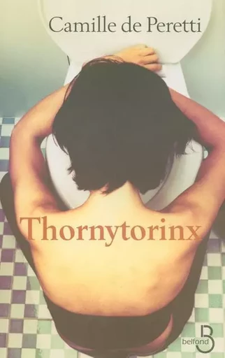 Thornytorinx - Camille de Peretti - Place des éditeurs