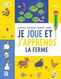 Je joue et j'apprends 4+ La ferme