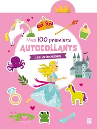 Mes 100 premiers autocollants Les princesses