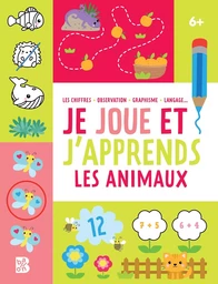 Je joue et j'apprends 6+ Les animaux