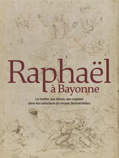 Raphaël à Bayonne - Benjamin Couilleaux - SNOECK GENT