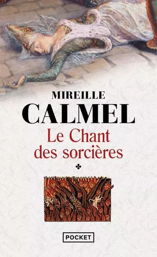 Le chant des sorcières - tome 1 - Mireille Calmel - Univers Poche