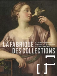 La fabrique des collections