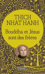 Bouddha et Jésus sont des frères