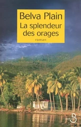 La splendeur des orages