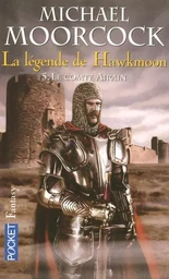 La légende de Hawkmoon - tome 5 Le Comte Airain