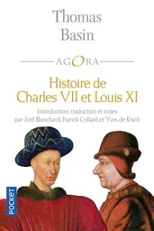 Histoire de Charles VII et Louis XI