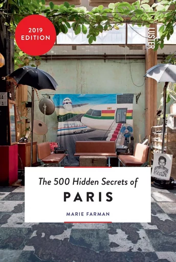 THE 500 HIDDEN SECRETS OF PARIS -7TH EDITION- -  Marie Farman - LUSTER