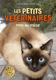 Les petits vétérinaires - Tome 6 Pris au piège