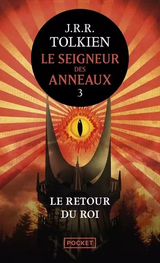 Le Seigneur des Anneaux - tome 3 Le Retour du Roi - John Ronald Reuel Tolkien - Univers Poche